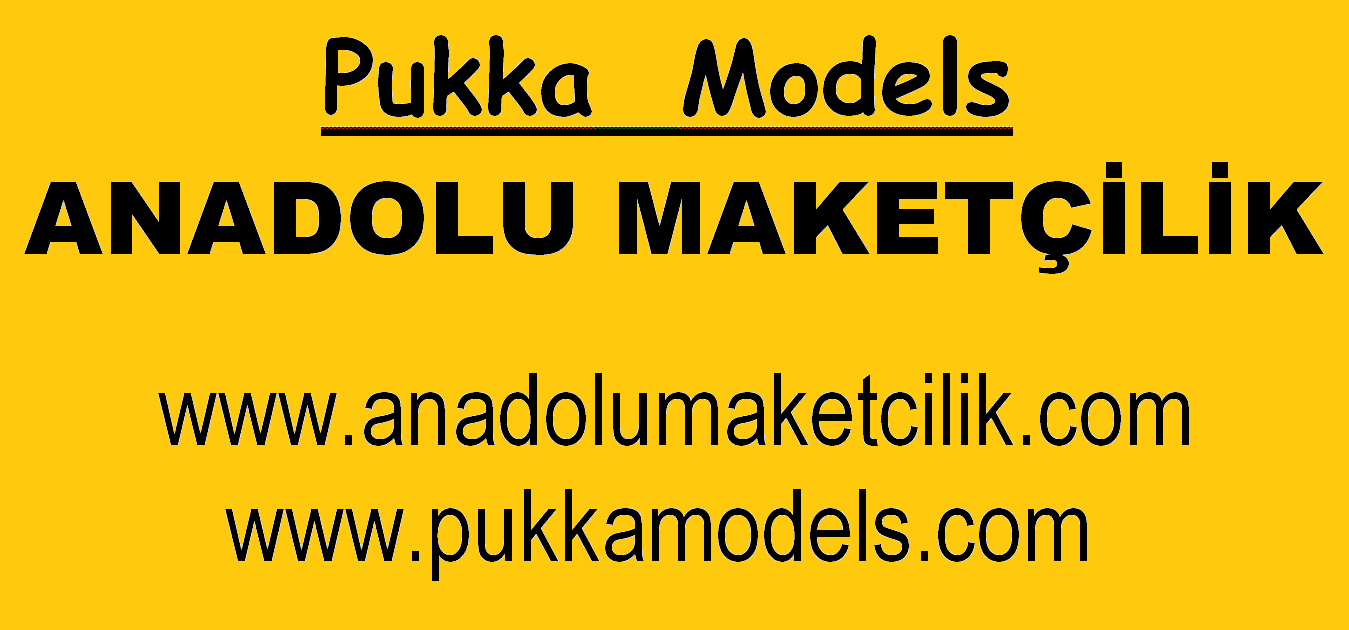 PUKKA MODELS  ANADOLU MAKETÇİLİK